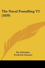 The Naval Foundling V2 (1839)