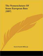 The Nomenclature Of Some European Bats (1897)