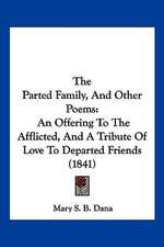 The Parted Family, And Other Poems