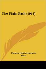 The Plain Path (1912)
