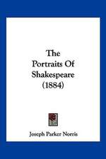 The Portraits Of Shakespeare (1884)