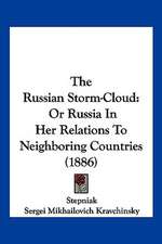 The Russian Storm-Cloud