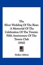 The Silver Wedding Of The Bear