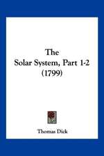 The Solar System, Part 1-2 (1799)