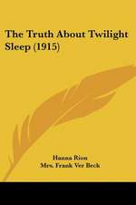 The Truth About Twilight Sleep (1915)