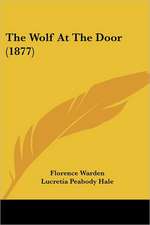 The Wolf At The Door (1877)