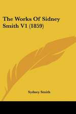 The Works Of Sidney Smith V1 (1859)