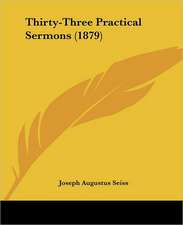 Thirty-Three Practical Sermons (1879)