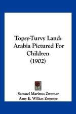 Topsy-Turvy Land