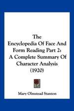 The Encyclopedia Of Face And Form Reading Part 2