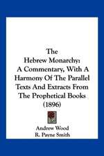 The Hebrew Monarchy