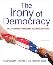 The Irony of Democracy