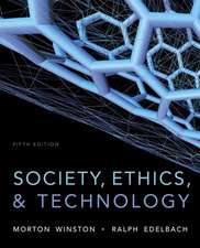 Society, Ethics, and Technology