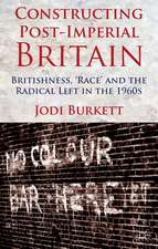 Constructing Post-Imperial Britain