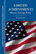 Limited Achievements: Obama’s Foreign Policy