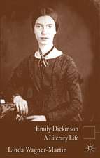 Emily Dickinson: A Literary Life