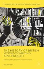 The History of British Women's Writing, 1970-Present: Volume Ten