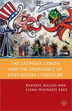 The Latino/a Canon and the Emergence of Post-Sixties Literature