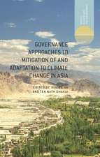 Governance Approaches to Mitigation of and Adaptation to Climate Change in Asia