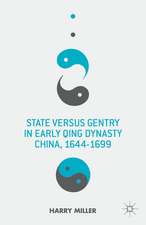 State versus Gentry in Early Qing Dynasty China, 1644-1699