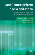 Land Tenure Reform in Asia and Africa: Assessing Impacts on Poverty and Natural Resource Management