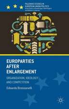 Europarties After Enlargement: Organization, Ideology and Competition