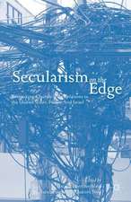 Secularism on the Edge: Rethinking Church-State Relations in the United States, France, and Israel