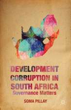 Development Corruption in South Africa: Governance Matters