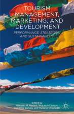 Tourism Management, Marketing, and Development: Performance, Strategies, and Sustainability