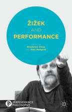 Žižek and Performance