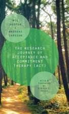 The Research Journey of Acceptance and Commitment Therapy (ACT)