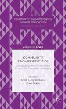 Community Engagement 2.0?: Dialogues on the Future of the Civic in the Disrupted University