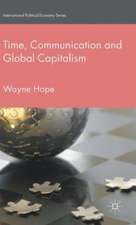 Time, Communication and Global Capitalism