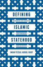 Defining Islamic Statehood: Measuring and Indexing Contemporary Muslim States