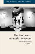 The Holocaust Memorial Museum: Sacred Secular Space