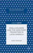 Smallholders and the Non-Farm Transition in Latin America