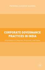 Corporate Governance Practices in India: A Synthesis of Theories, Practices, and Cases