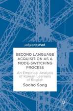 Second Language Acquisition as a Mode-Switching Process: An Empirical Analysis of Korean Learners of English