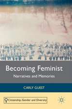 Becoming Feminist: Narratives and Memories