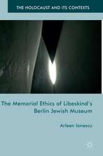 The Memorial Ethics of Libeskind's Berlin Jewish Museum