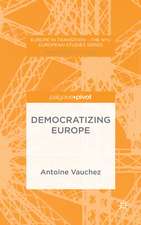 Democratizing Europe