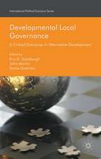 Developmental Local Governance: A Critical Discourse in ‘Alternative Development’