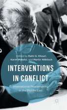 Interventions in Conflict: International Peacemaking in the Middle East