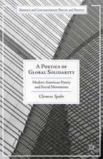 A Poetics of Global Solidarity: Modern American Poetry and Social Movements