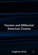 Fascism and Millennial American Cinema