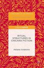 Ritual Structures in Chicana Fiction