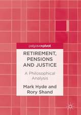 Retirement, Pensions and Justice: A Philosophical Analysis