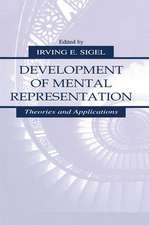 Development of Mental Representation: Theories and Applications