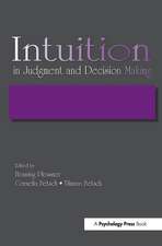 Intuition in Judgment and Decision Making