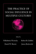 The Practice of Social influence in Multiple Cultures